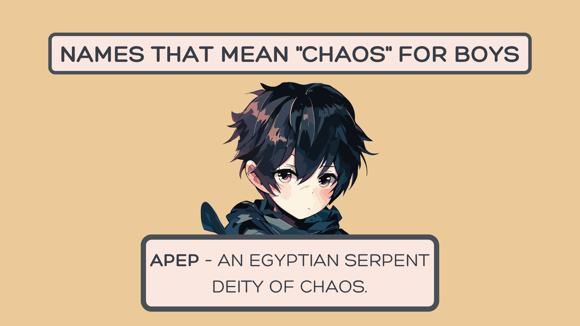 Apep – An Egyptian serpent deity of chaos.