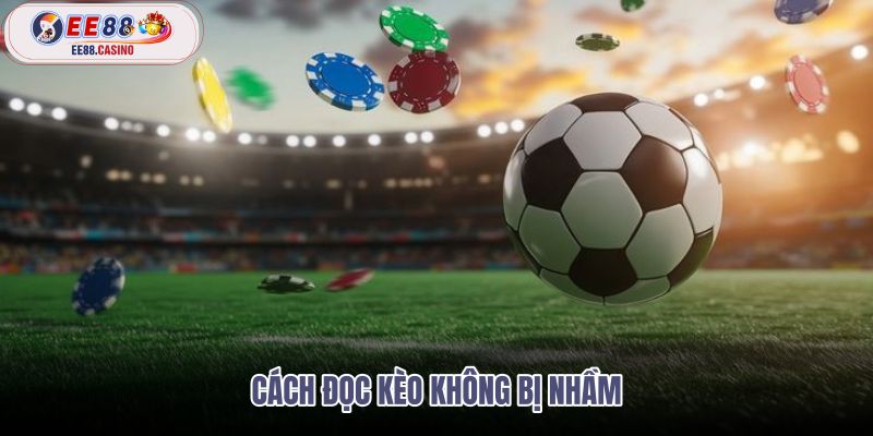 cach-doc-keo-khong-bi-nham cach-doc-keo-khong-bi-nham