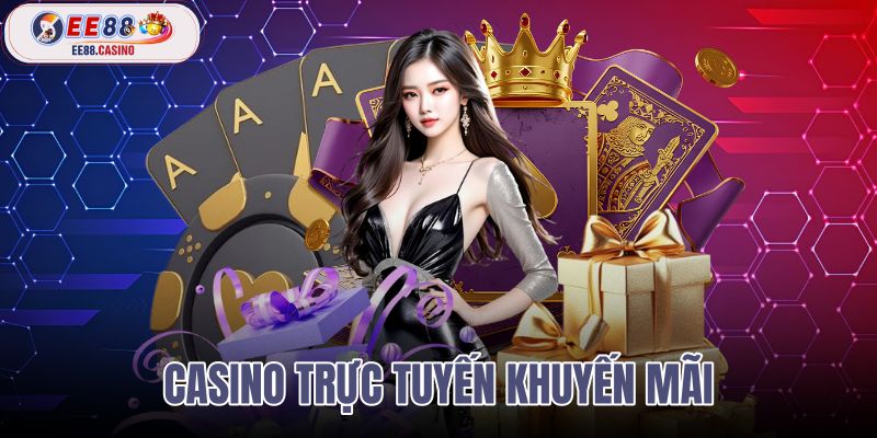 casino trực tuyến khuyến mãi
