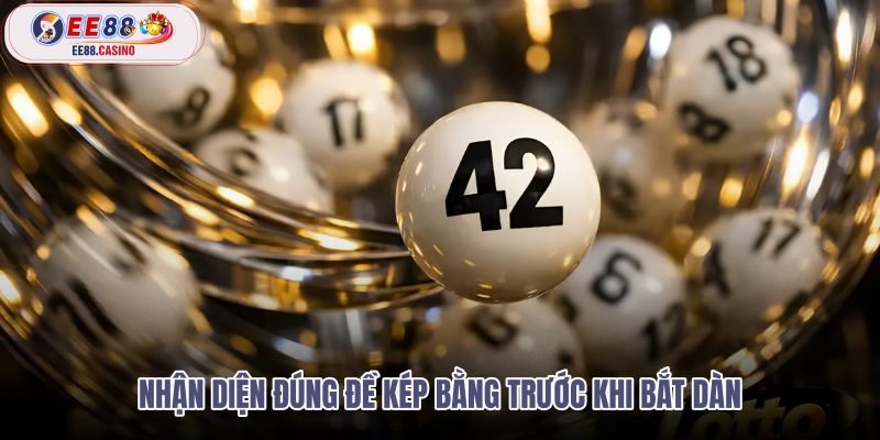 nhan-dien-dung-de-kep-bang-truoc-khi-bat-dan