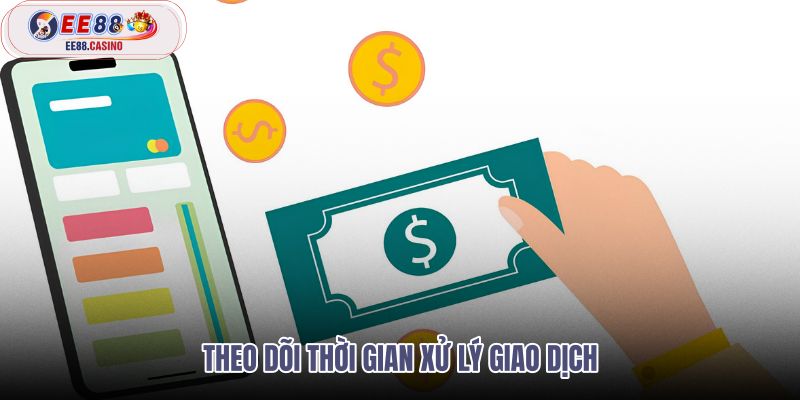 theo-doi-thoi-gian-xu-ly-giao-dich