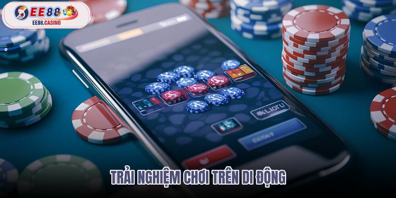 trai-nghiem-choi-tren-di-dong trai-nghiem-choi-tren-di-dong